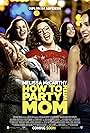 Melissa McCarthy, Molly Gordon, Gillian Jacobs, Jessie Ennis, and Adria Arjona in How to Party with Mom (2018)