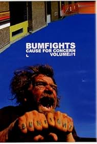 Bumfights: Cause for Concern (2002)