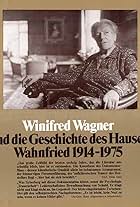 Winifred Wagner und die Geschichte des Hauses Wahnfried von 1914-1975