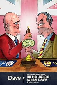 Primary photo for The Pub Landlord v Nigel Farage: The Battle for South Thanet