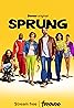 Sprung (TV Series 2022– ) Poster