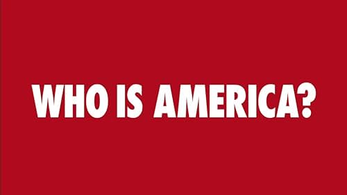 Who Is America: Season 1