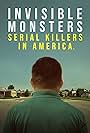 Invisible Monsters: Serial Killers in America (2021)