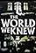 The World We Knew's primary photo