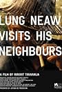 Lung Neaw Visits His Neighbours (2011)