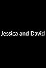 Jessica and David (2016)