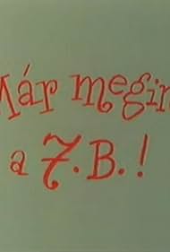 Már megint a 7.B.! (1986)