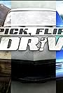 Pick, Flip & Drive (2018)