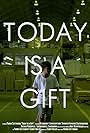 Today Is a Gift (2018)