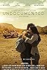 Undocumented (Sin papeles) (2023) Poster