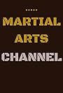 Martial Arts Channel: Master Chen (2012)