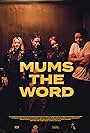 Mum's the Word (2023)