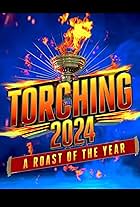 Torching 2024: A Roast of the Year