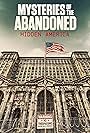 Mysteries of the Abandoned: Hidden America (2022)