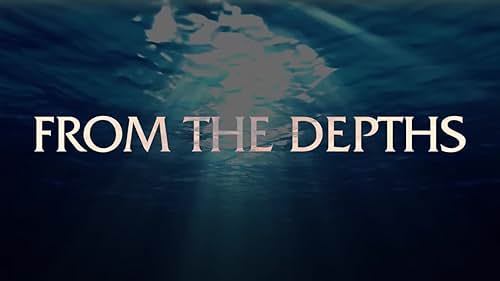 From the Depths Trailer