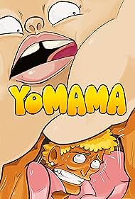 Yo Mama (2011)