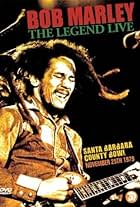 Bob Marley: The Legend Live at the Santa Barbara County Bowl (1981)