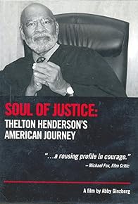 Primary photo for Soul of Justice: Thelton Henderson's American Journey