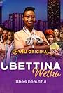 Farieda Metsileng, Alex Sono, Brighton Ngoma, Stevel Marc, Manie Malone, Zweli Dube, Ayanda Bandla, and Jason Willemse in uBettina Wethu (2021)