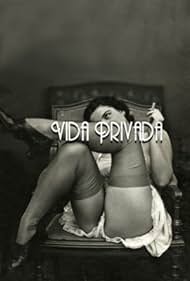 Vida privada (2017)