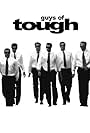 Guys of Tough (2009)