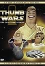 Thumb Wars: The Phantom Cuticle (1999)