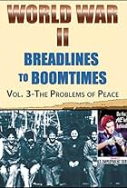 World War II: Breadlines to Boomtimes (1994)