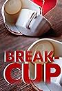 Break-Cup (2018)