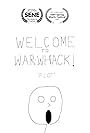 Welcome to War-Whack - Pilot (2021)