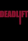 Deadlift (2021)