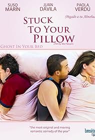 Stuck to Your Pillow (2012)