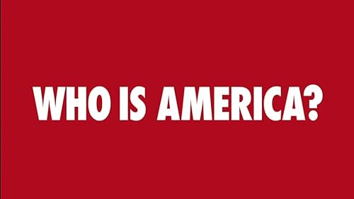 Who Is America?