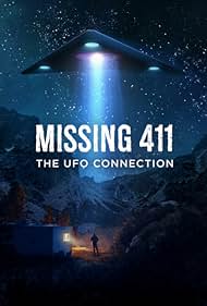 Missing 411: The U.F.O. Connection (2022)