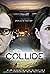 Collide (2017)