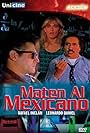 Maten al Mexicano (1993)