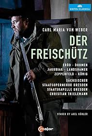 Weber: Der Freischütz (2015)