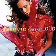 Primary photo for Jennifer Lopez: Let's Get Loud