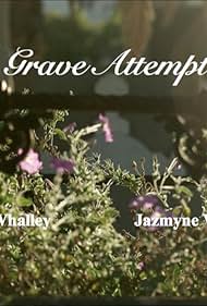 Grave Attempt (2016)