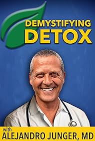 Alejandro Junger in Demystifying Detox (2022)