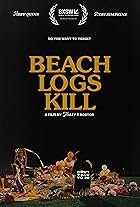 Beach Logs Kill