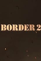 Border 2 (2026)