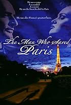 The Man Who Saved Paris