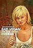 Bad Vegan: Fame. Fraud. Fugitives. (TV Mini Series 2022) Poster