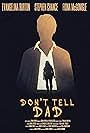 Don't Tell Dad (2021)