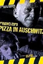 Pizza in Auschwitz (2008)