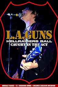 L.A. Guns: Hellraisers Ball - Caught in the Act (2004)