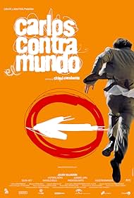 Carlos contra el mundo (2002)