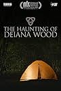 The Haunting of Deiana Wood (2017)