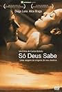 Sólo Dios sabe (2006)