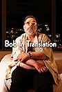 Bob in Translation (2024)